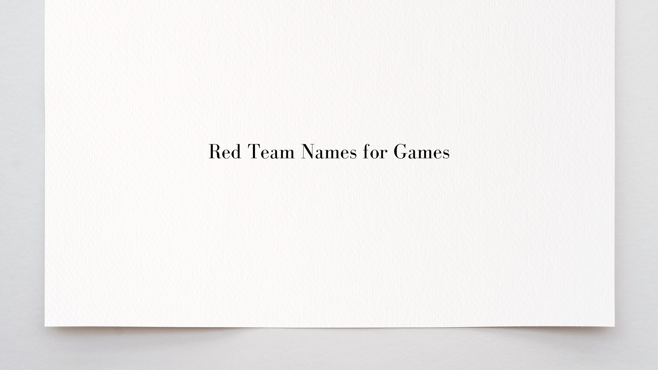 Red Team Names for Games